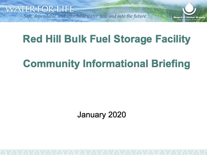 Red Hill Bulk Fuel Storage Facility Community Informational Briefing January 2020